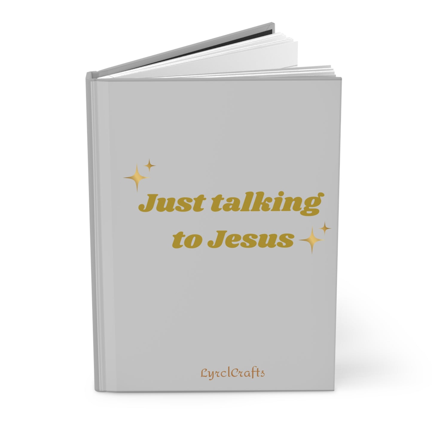 Just talking to Jesus Hardcover Journal Matte