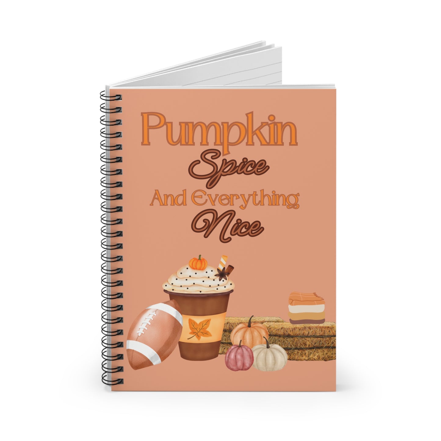 Pumpkin Spice and Everything Nice Spiral Notebook - Ruled Line