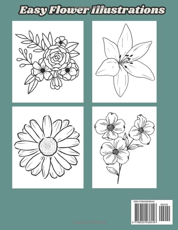 Bloom and Color: 25 Easy Flower Illustrations