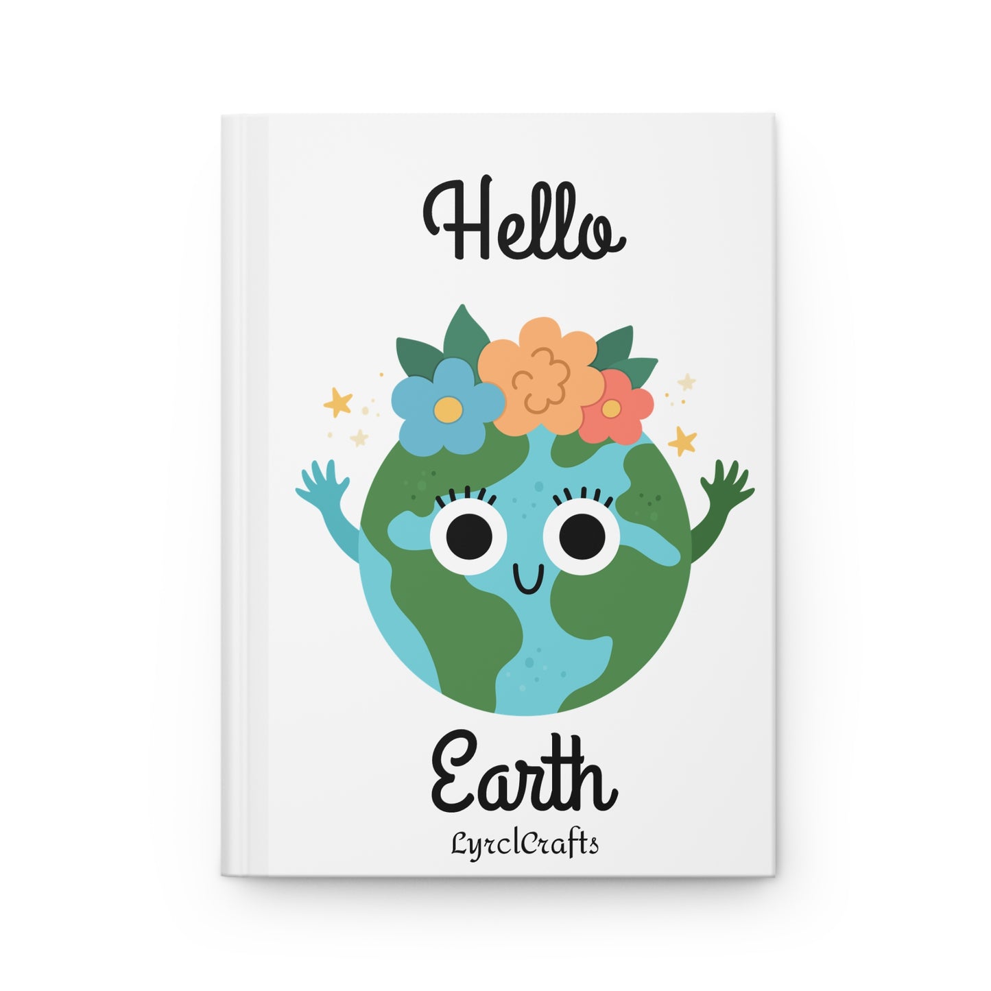 Hello Earth Hardcover Journal Matte