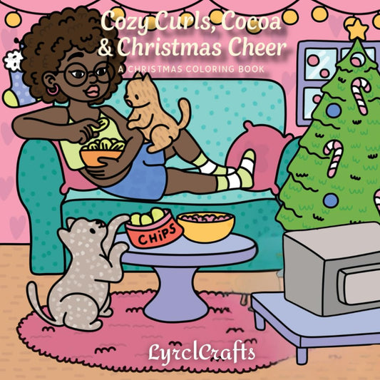 Cozy Curls, Cocoa, and Christmas Cheer: A Christmas Coloring Book